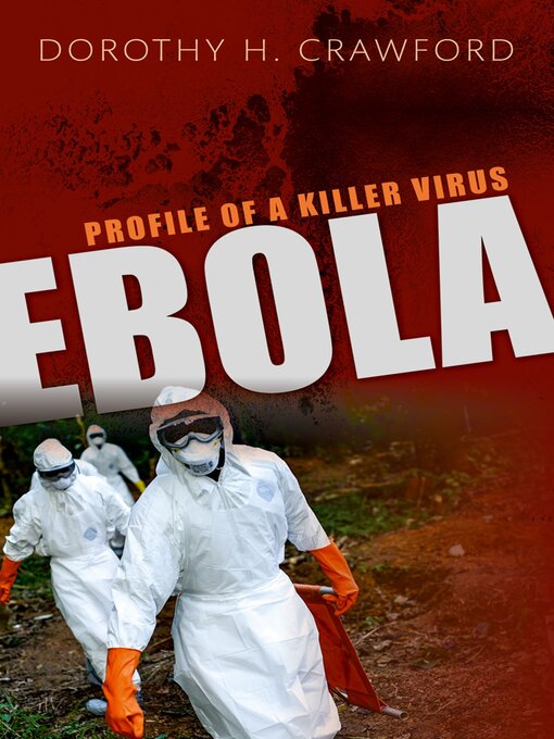 Title details for Ebola by Dorothy H. Crawford - Available